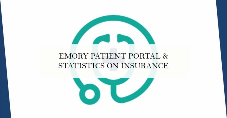Emory Patient Portal & Statistics on Insurance